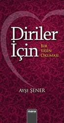 Diriler İçin - Bir Yasin Okuması - 1