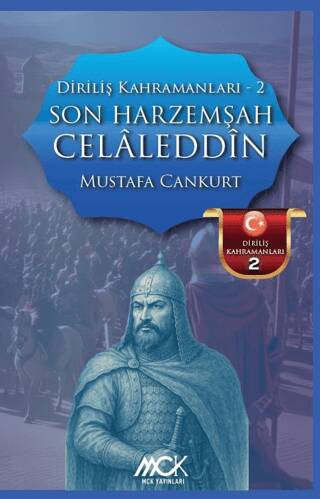 Diriliş Kahramanları 2 - Son Harzemşah Celaleddin - 1