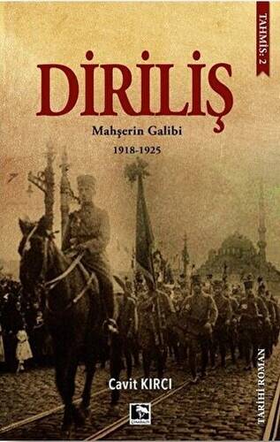 Diriliş: Mahşerin Galibi 1918-1925 - 1