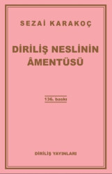 Diriliş Neslinin Amentüsü - Diriliş Yayınları