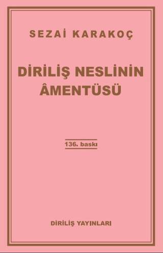 Diriliş Neslinin Amentüsü - 1