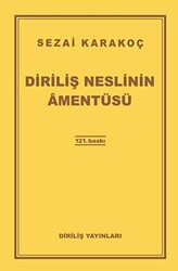 Diriliş Neslinin Amentüsü - 1