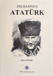 Dış Basında Atatürk ve Türk Devrimi Cilt 1 1922-1924 - 1