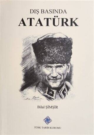 Dış Basında Atatürk ve Türk Devrimi Cilt 1 1922-1924 - 1