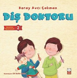 Diş Doktoru - Meslekleri Öğreniyorum - 2 - 1