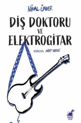 Diş Doktoru ve Elektrogitar - Dinozor Çocuk