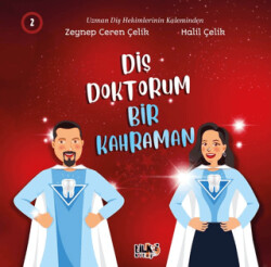 Diş Doktorum Bir Kahraman - 1
