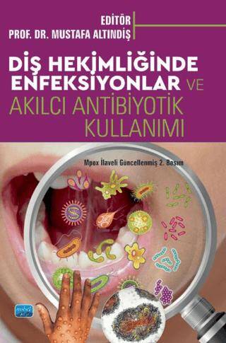 Diş Hekimliğinde Enfeksiyonlar ve Akılcı Antibiyotik Kullanımı - 1