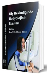 Diş Hekimliğinde Radyolojinin Esasları - 1