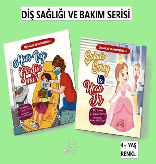 Diş Sağlığı ve Bakım Serisi - 1