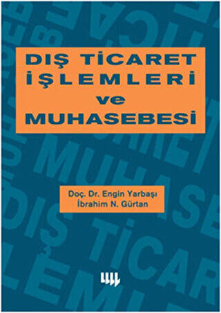 Dış Ticaret İşlemleri ve Muhasebesi - 1