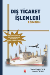 Dış Ticaret İşlemleri Yönetimi - Ekin Basım Yayın
