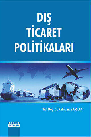 Dış Ticaret Politikaları - 1