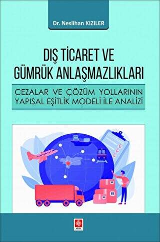 Dış Ticaret ve Gümrük Anlaşmazlıkları - 1