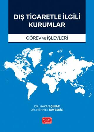 DIŞ TİCARETLE İLGİLİ KURUMLAR Görev ve İşlevleri - 1