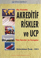 Dış Ticarette Akreditif Riskler ve UCP - 1