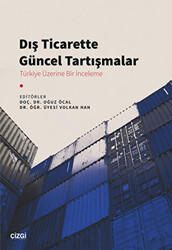 Dış Ticarette Güncel Tartışmalar - 1