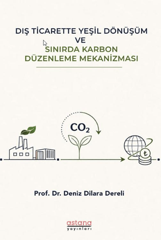 Dış Ticarette Yeşil Dönüşüm ve Sınırda Karbon Düzenleme Mekanizması - 1