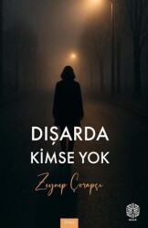 Dışarda Kimse Yok - Mask Yayınları