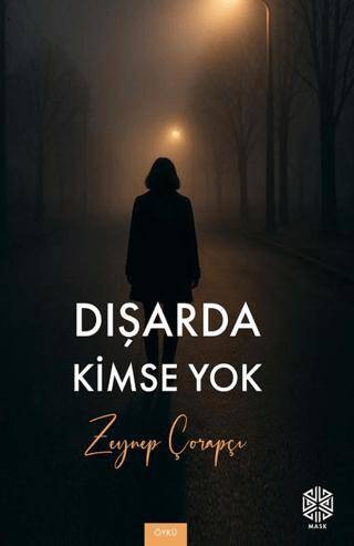 Dışarda Kimse Yok - 1