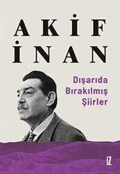 Dışarıda Bırakılmış Şiirler - 1