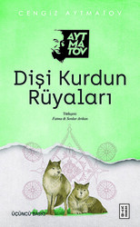 Dişi Kurdun Rüyaları - 1