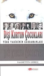 Dişi Kurtun Çocukları - 1