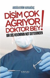 Dişim Çok Ağrıyor Doktor Bey - 1