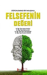 Disiplinler Arası Bir Yaklaşımla Felsefenin Değeri - 1