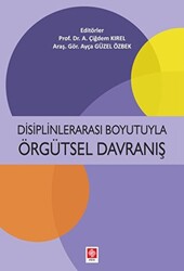 Disiplinlerarası Boyutuyla Örgütsel Davranış - 1