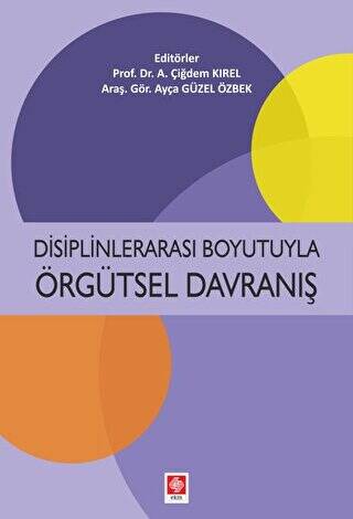 Disiplinlerarası Boyutuyla Örgütsel Davranış - 1