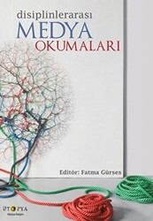 Disiplinlerarası Medya Okumaları - 1