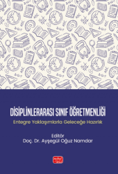 Disiplinlerarası Sınıf Öğretmenliği - Nobel Bilimsel Eserler