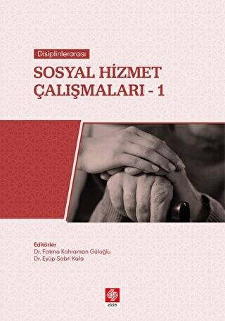 Disiplinlerarası Sosyal Hizmet Çalışmaları-1 - 1