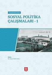 Disiplinlerarası Sosyal Politika Çalışmaları 1 - 1