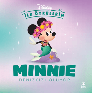 Disney İlk Öykülerim - Minnie Denizkızı Oluyor - 1
