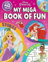 Disney Princess: My Mega Book of Fun - Autumn Publishing