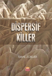Dispersif Killer - Nobel Bilimsel Eserler