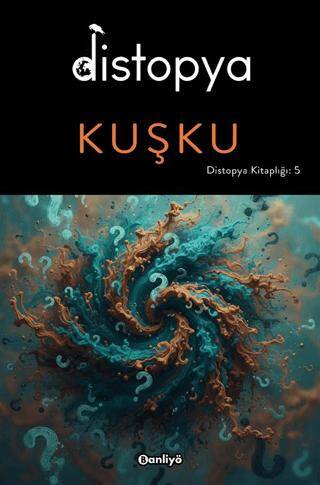 Distopya - Kuşku - 1