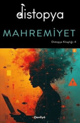 Distopya: Mahremiyet - 1