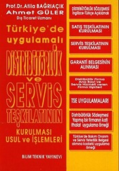 Distribütörlük ve Servis Teşkilatının Kurulması Usul ve İşlemleri - 1