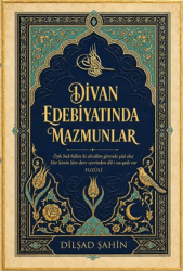 Divan Edebiyatında Mazmunlar - İkinci Adam Yayınları