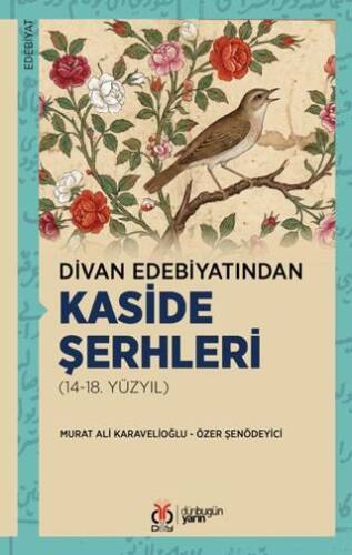 Divan Edebiyatından Kaside Şerhleri 14-18. Yüzyıl - 1