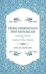 Divan Edebiyatının Dini Kaynakları - 1