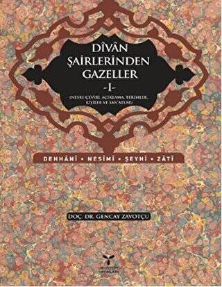 Divan Şairlerinden Gazeller - 1 - 1