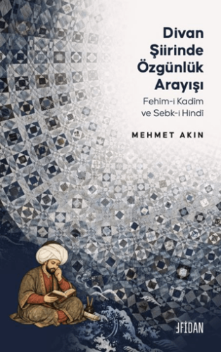 Divan Şiirinde Özgünlük Arayışı - 1