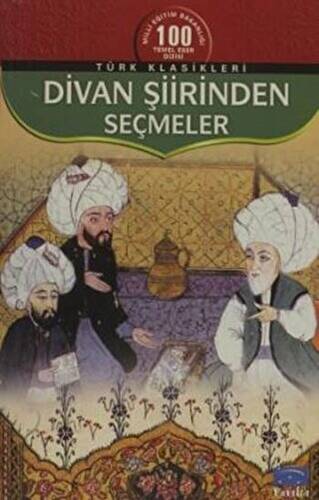 Divan Şiirinden Seçmeler - 1