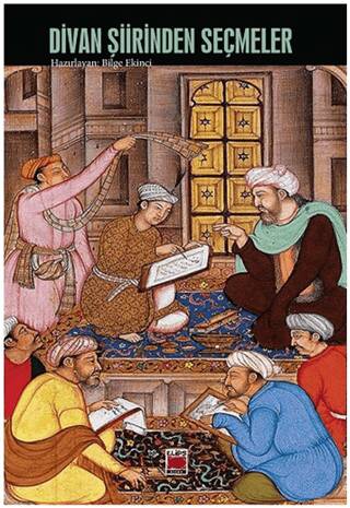 Divan Şiirlerinden Seçmeler - 1