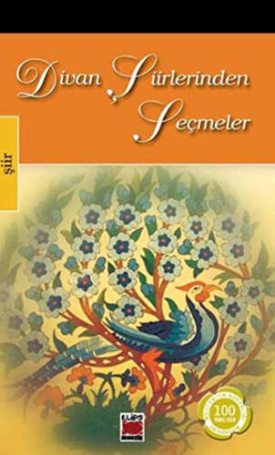Divan Şiirlerinden Seçmeler - 1