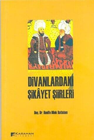 Divanlardaki Şikayet Şiirleri - 1